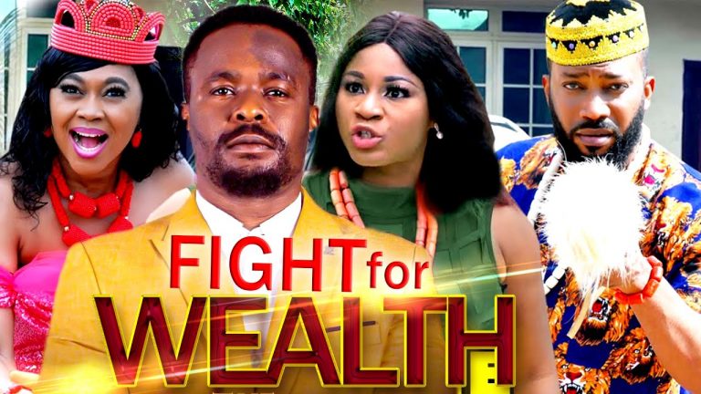 FIGHT FOR WEALTH |  ZUBBY MICHEAL, DESTINY EITKO , FEDRICK LEONARD  || 2022 NOLLYWOOD MOVIES: