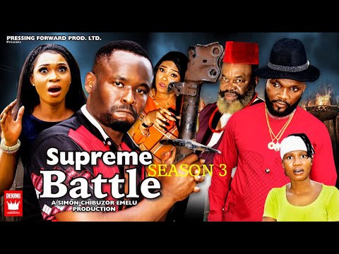 SUPREME BATTLE SEASON 3(new movie 2023) ZUBBY MICHAEL -SIMON CHIBUZOR X LATEST NIGERIAN MOVIES 2023