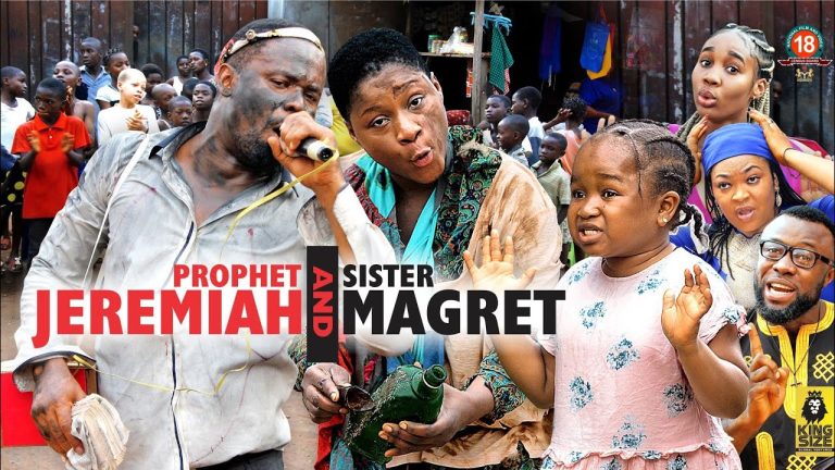 PROPHET JEREMIAH & SISTER MARGARET 1&2 (2023 New Movie) ZUBBY DESTINY OBIO 2023 movies Full Movie