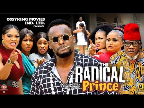 RADICAL PRINCE SEASON 1 {2023 NEW MOVIE} – Zubby Micheal|2023 Latest Nigerian Nollywood Movie