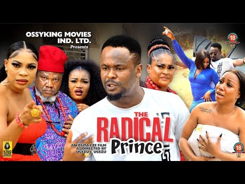 RADICAL PRINCE SEASON 5(2023 NEW MOVIE} – Zubby Micheal|2023 Latest Nigerian Nollywood Movie