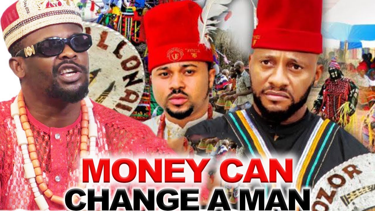 MONEY CAN CHANGE A MAN(2023 NEW MOVIE ) ZUBBY MICHEAL, YUL EDOCHIE | 2023 NOLLYWOOD BLOCKBUSTER
