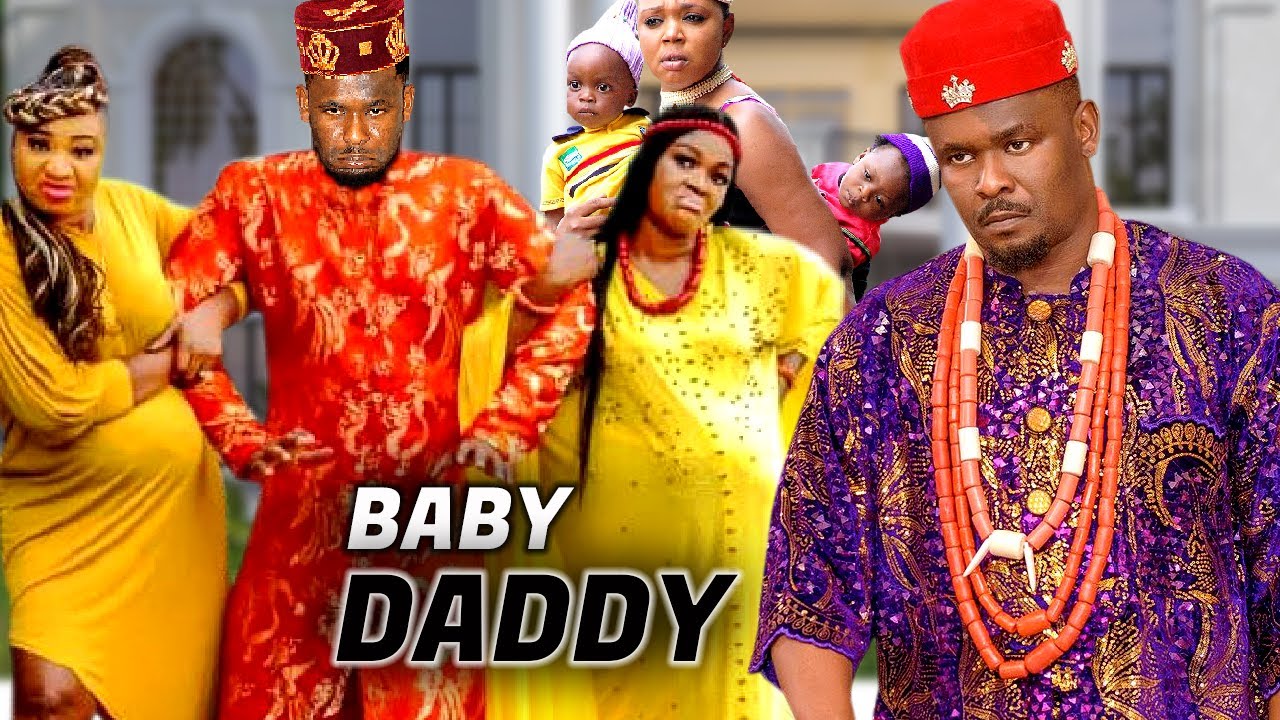BABY DADDY | ZUBBY MICHAEL | ESTHER OKORIE | CHACHA EKE | HACHU HAYEZ | NOLLYWOOD NEW MOVIES 2023