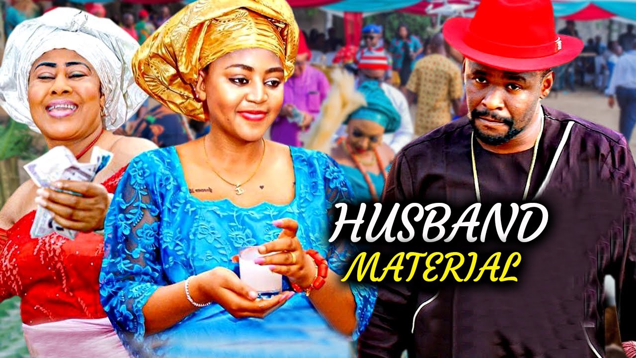 HUSBAND MATERIAL | ZUBBY MICHAEL | NGOZI EZEONU | REGINA DANIEL | BROWNY IGBOEGU | NIGERIAN MOVIES
