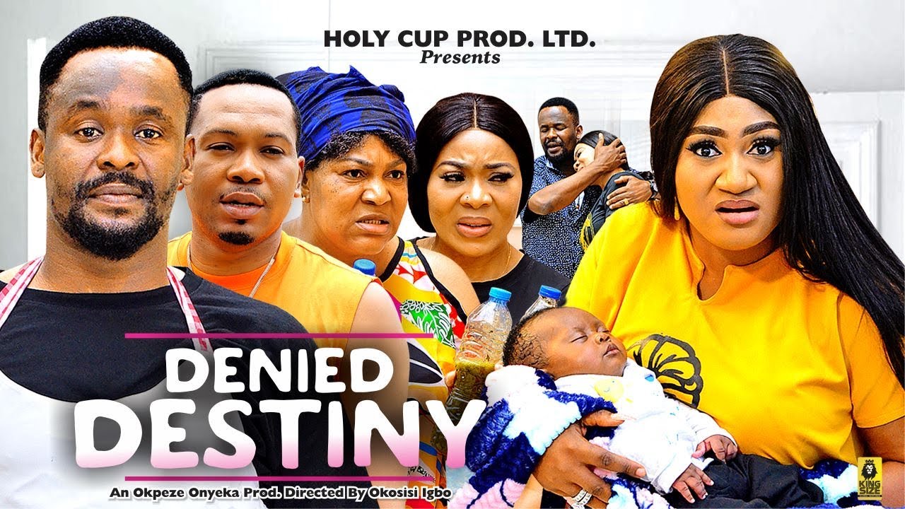 DENIED DESTINY SEASON 4 –  ZUBBY MICHEAL,RICHAEL OGBONNA,SMITH NEBE,2023 LATEST NIGERIAN MOVIE