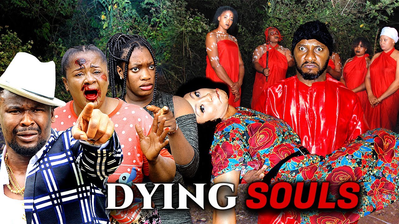 DYING SOULS | ZUBBY MICHAEL | COLLINS CHIDEBE | ADIM WILLIAMS | (NEW NOLLYWOOD MOVIES)
