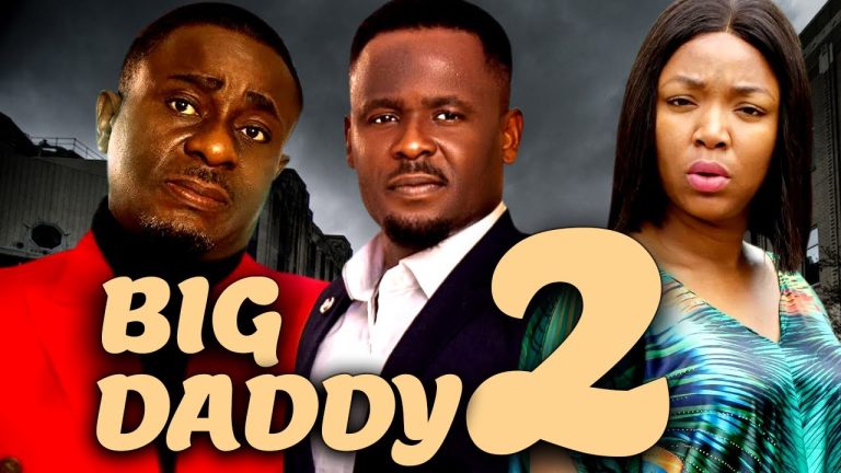 BIG DADDY (SEASON 2 ) EMEKA IKE | ZUBBY MICHAEL | EKENE UMENWA | OBI OKOLI | NOLLYWOOD MOVIES