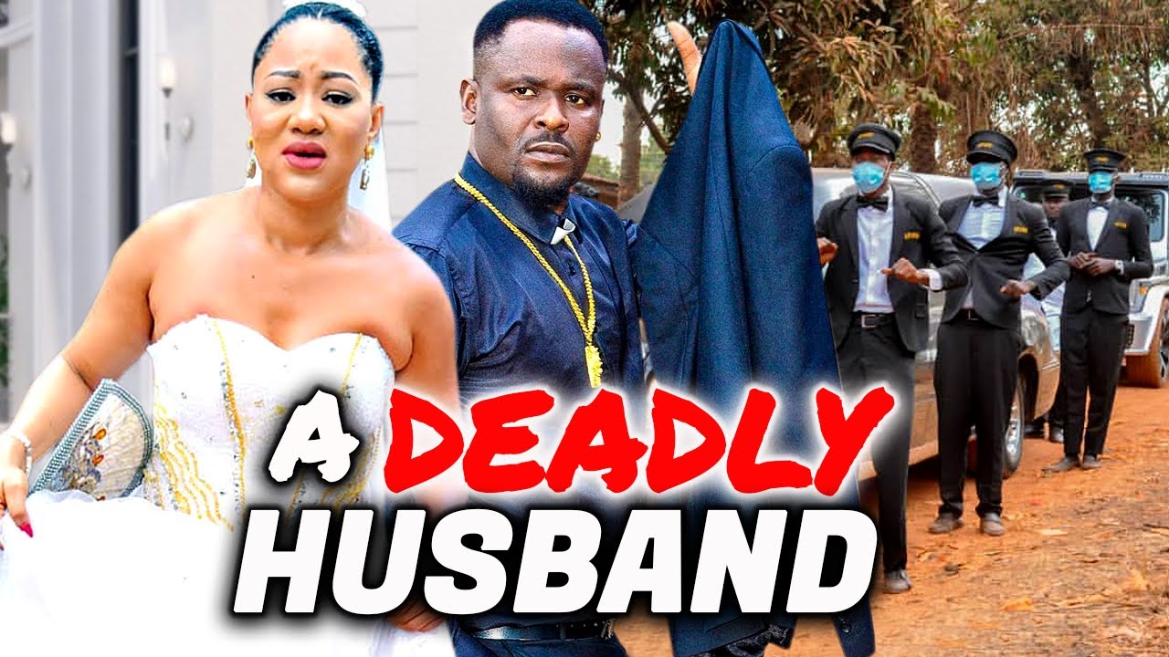 A DEADLY HUSBAND | ZUBBY MICHAEL | BLISS JOSEPH | MAX AKACHI | CHIKAMSO EJIOFOR | NOLLYWOOD MOVIES
