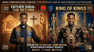 Featured image for 'Zubby Michael Latest 2026 Movies: Father Dibia & King of Kings'. A cinematic dual-movie poster designed for the website 'www.zubbymichael.com.ng'. The left side shows Zubby Michael as 'Father Dibia' in priestly robes holding an ancient glowing staff. The right side shows him as 'King of Kings' in regal attire with a golden medallion. Text headlines include 'FATHER DIBIA: THE RETURN' (Netflix & YouTube logos) and 'KING OF KINGS' (Prime Video & YouTube logos). Both sections are marked '2026 RELEASE'. The style is mystical, royal, and high-impact.
