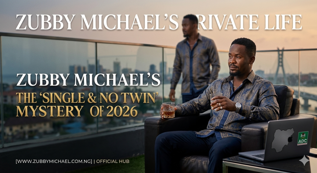 A high-quality 2026 featured image for [www.zubbymichael.com.ng] showing Zubby Michael in a casual but expensive silk shirt, looking thoughtfully into the distance. A blurred shadow of himself is in the background to represent the "Twin Mystery." Text: "SINGLE & NO TWIN? THE PRIVATE LIFE OF THE ACTION KING"