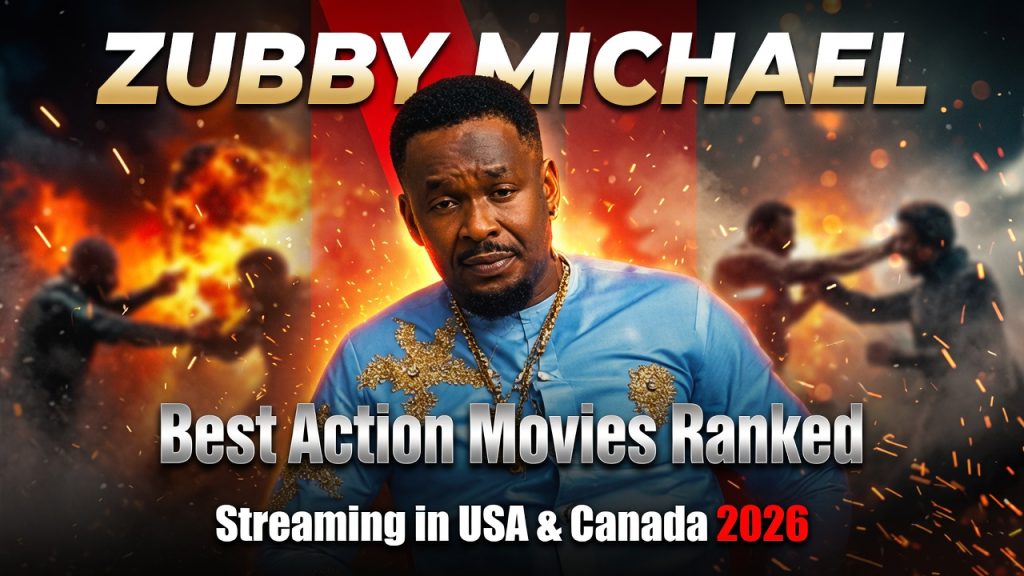 Zubby Michael Best Action Movies Ranked on Netflix USA and Canada 2026